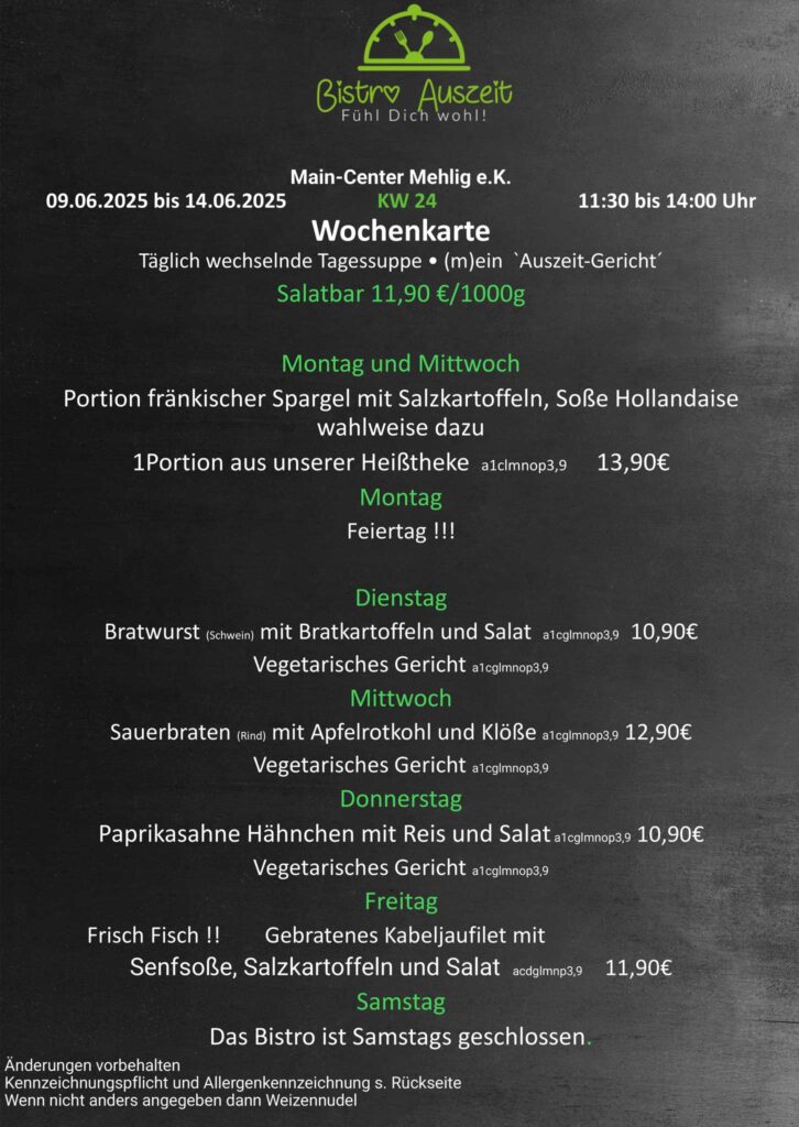 Tageskarte Bistro AusZeit im Main Center Mehlig KW 22